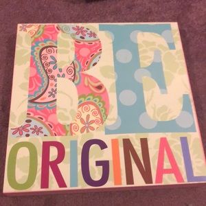 Be Original Wall Decor